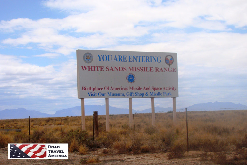 Sign ... You are Entering the White Sands Missile Range ... birthplace of America's Missile and Space Activity