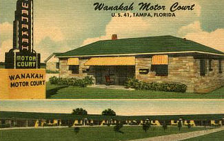 Wanakah Motor Court on U.S. Highway 41 in Tampa, Florida
